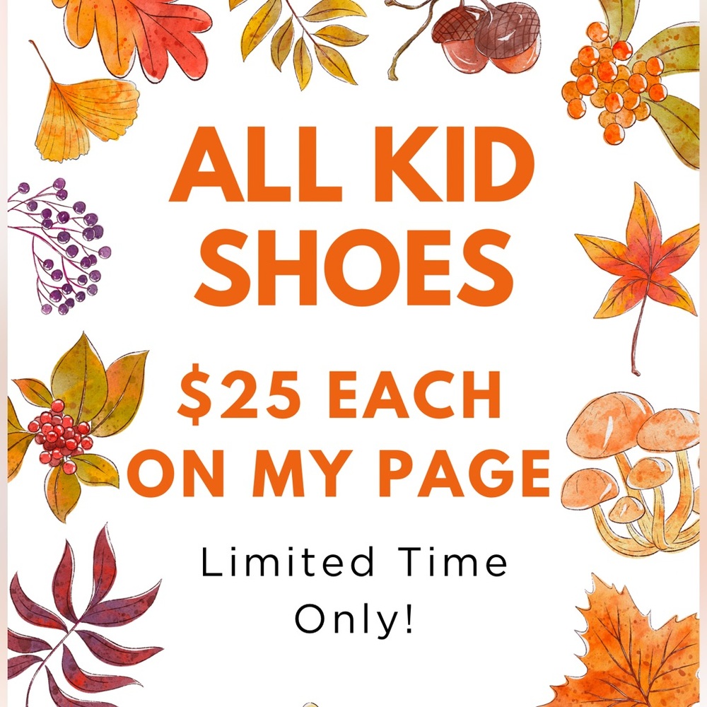 ALL KIDS SHOES $25!!!!